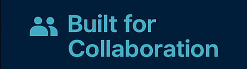 Built for Collaboration