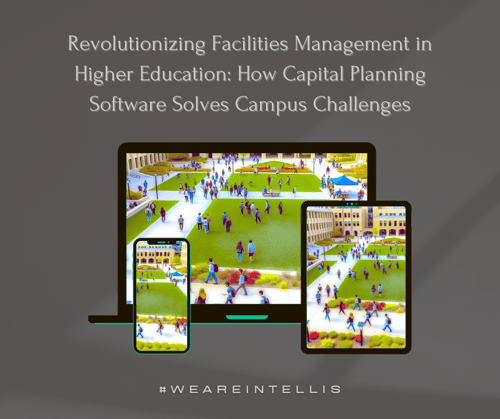 Revolutionizing Facilities Management in Higher Education How Capital Planning Software Solves Campus Challenges-1