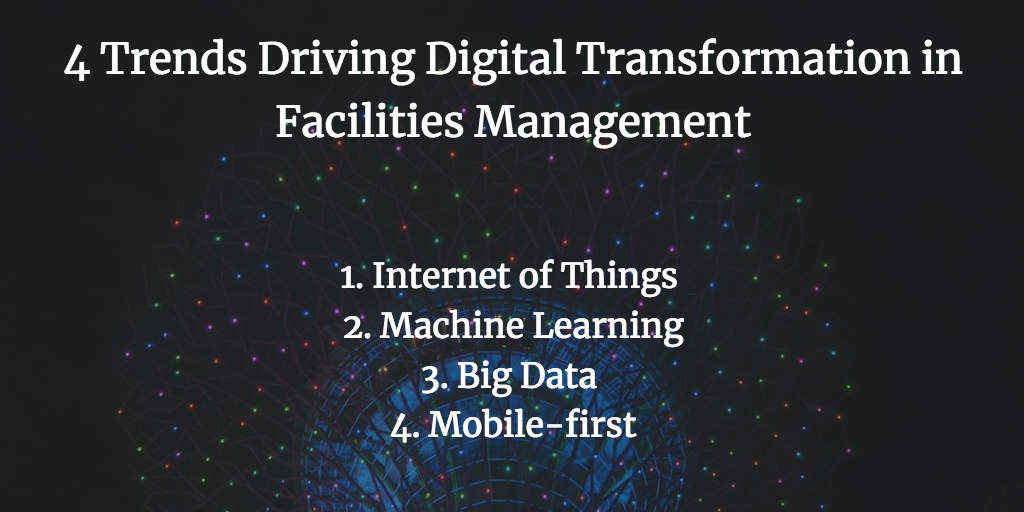 4 trends transforming facilities management